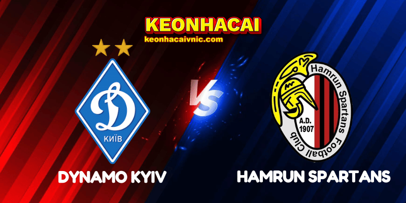 Soi Kèo Nhà Cái Dynamo Kyiv vs Hamrun Spartans Ngày 30/07/2025 - Champions League Qualification 2 Dynamo Kyiv vs Hamrun Spartans